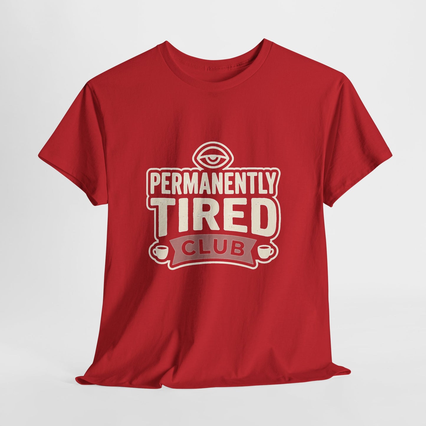 Permanently Tired Club