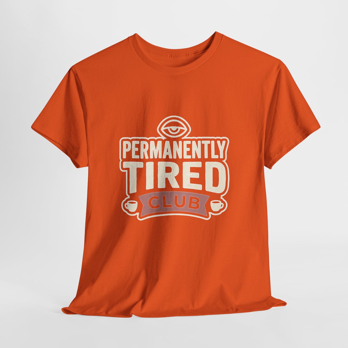 Permanently Tired Club