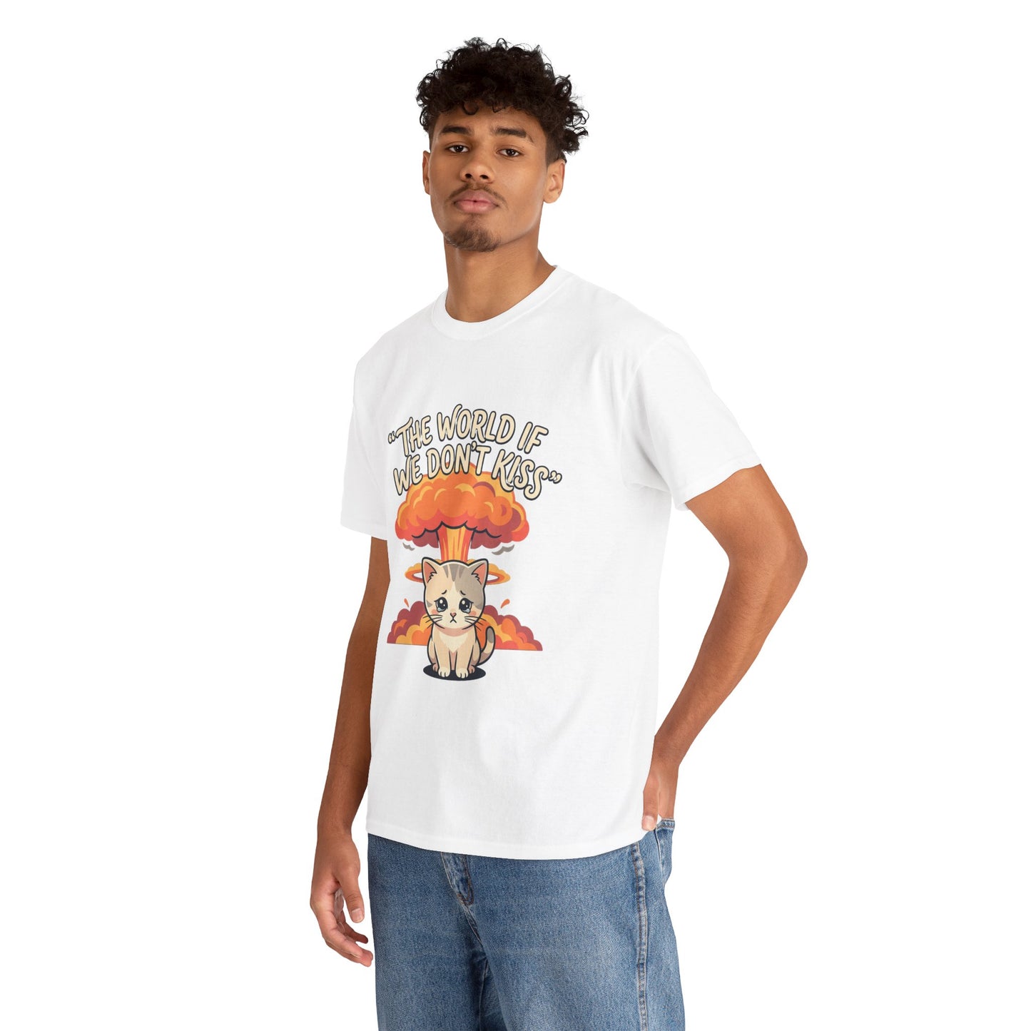 The world if we don’t kiss, kitten T shirt
