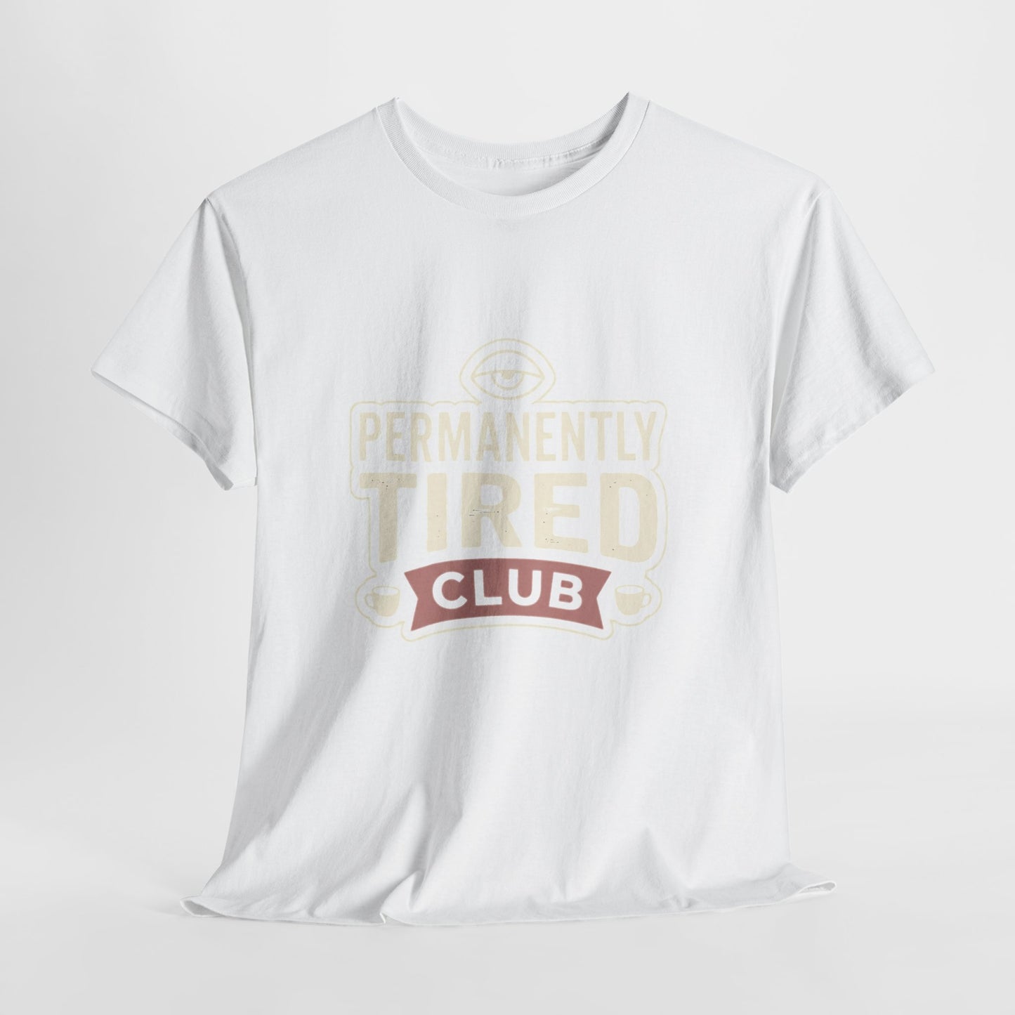 Permanently Tired Club