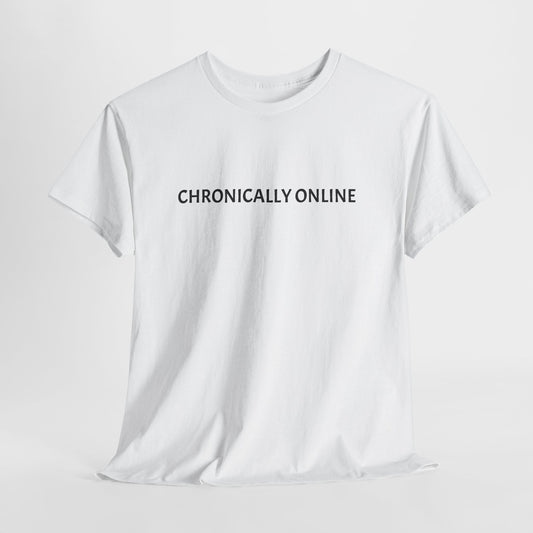 Chronically Online