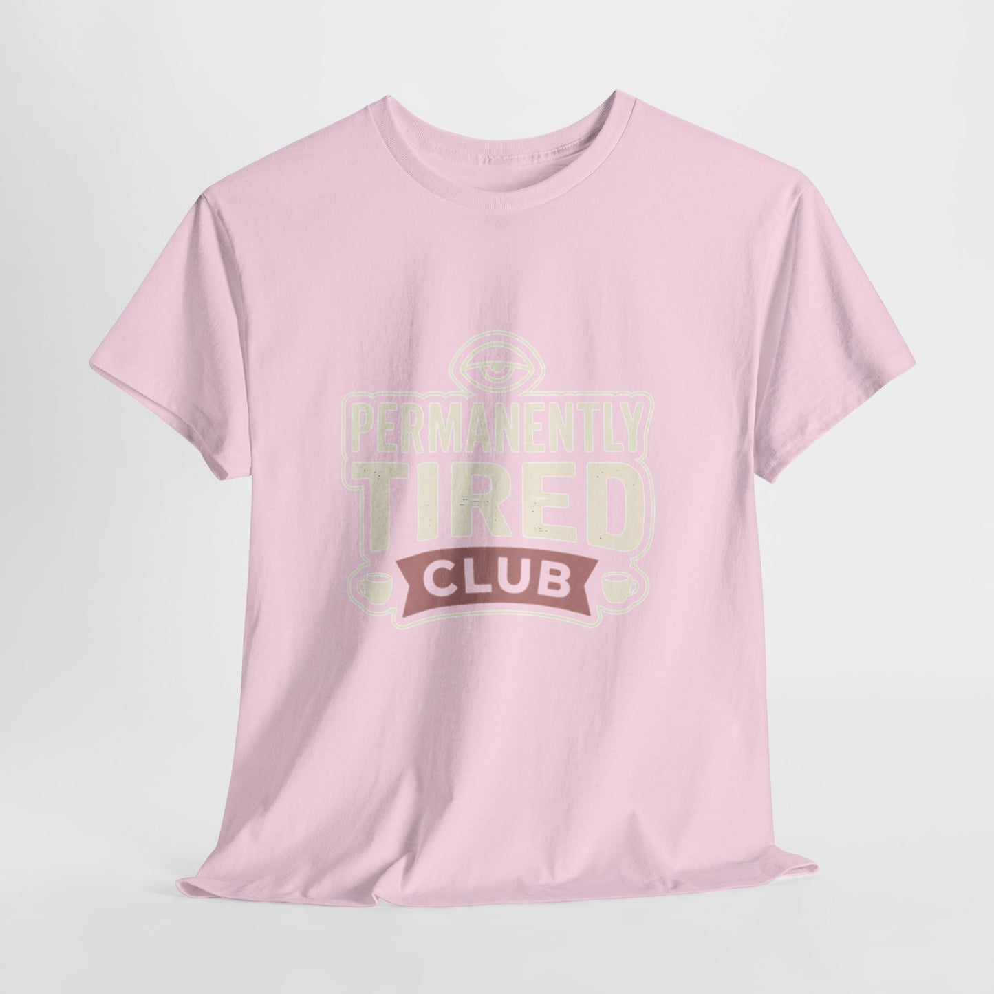 Permanently Tired Club