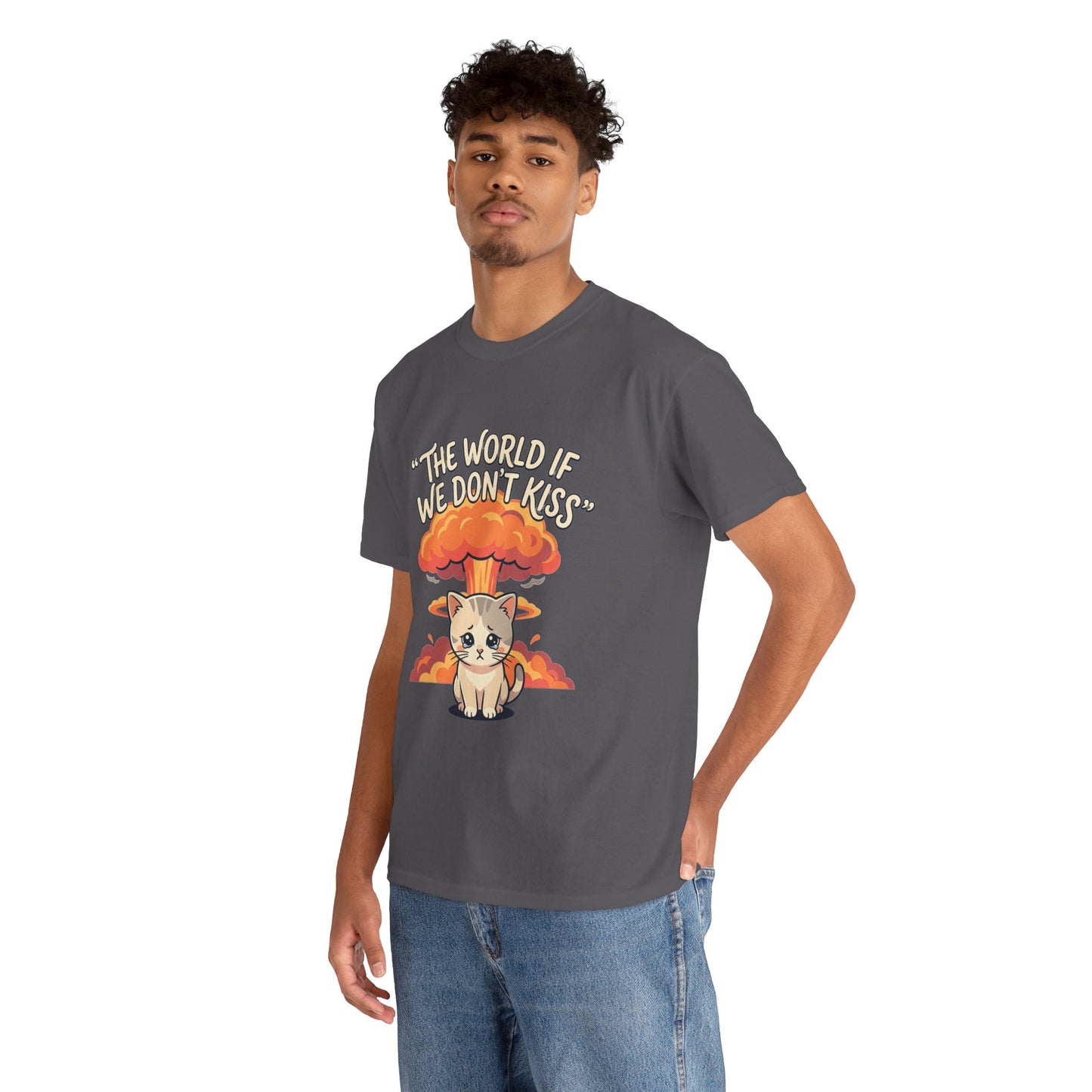 The world if we don’t kiss, kitten T shirt