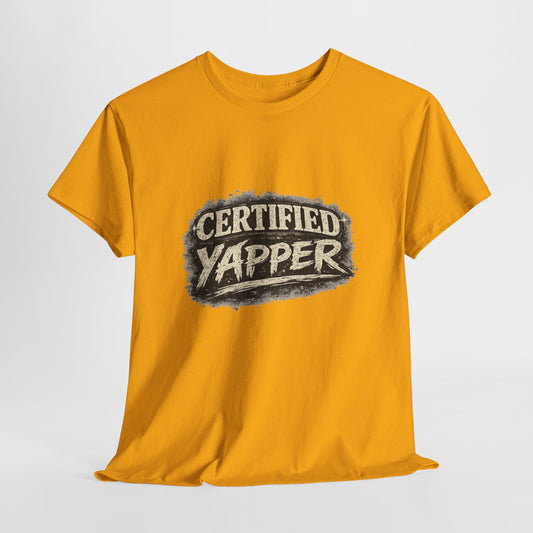 Certified Yapper
